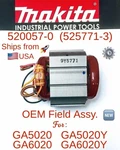 Makita Oem 520057-0 (525771-3) Field Assy. For Ga6020 Ga6020y Ga5020y Ga5020. Fixed Price $33.80.