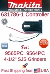 Makita 631786-1 Oem Controller Assy. For 9565pc 9564pc 4-1/2" Sjs Angle Grinders. Fixed Price $59.95.