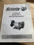 Grizzly 6" Grinder Instruction Manual For Model G9717. Fixed Price $7.99.
