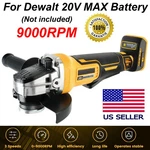 Cordless Angle Grinder Compatible Dewalt 20v Max Battery 4-1/2" To 5" Brushless. Fixed Price $31.98.