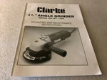 Clarke 4-1/2" Angle Grinder Model Mt 1205 (manual Only!!). Fixed Price $1.79.