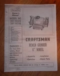 Sears Craftsman Grinder 6" Wheel Owners Manual 397.19320 397.19330 19320. Fixed Price $14.95.