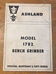 Ashland Model 1782 Bench Grinder Owners Manual Guide Instructions Booklet. Fixed Price $14.99.