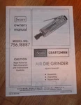 Sears Craftsman Air Die Grinder Owners Manual 756.18887. Fixed Price $14.95.