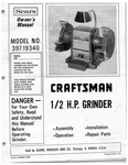 1978 Craftsman 397.19340 1/2 Hp (6"x3/4"x1/2") Bench Grinder Instructions. Fixed Price $20.24.