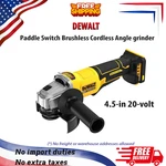 Dewalt 4.5-in 20-volt Max Paddle Switch Brushless Cordless Angle Grinder. Fixed Price $119.99.